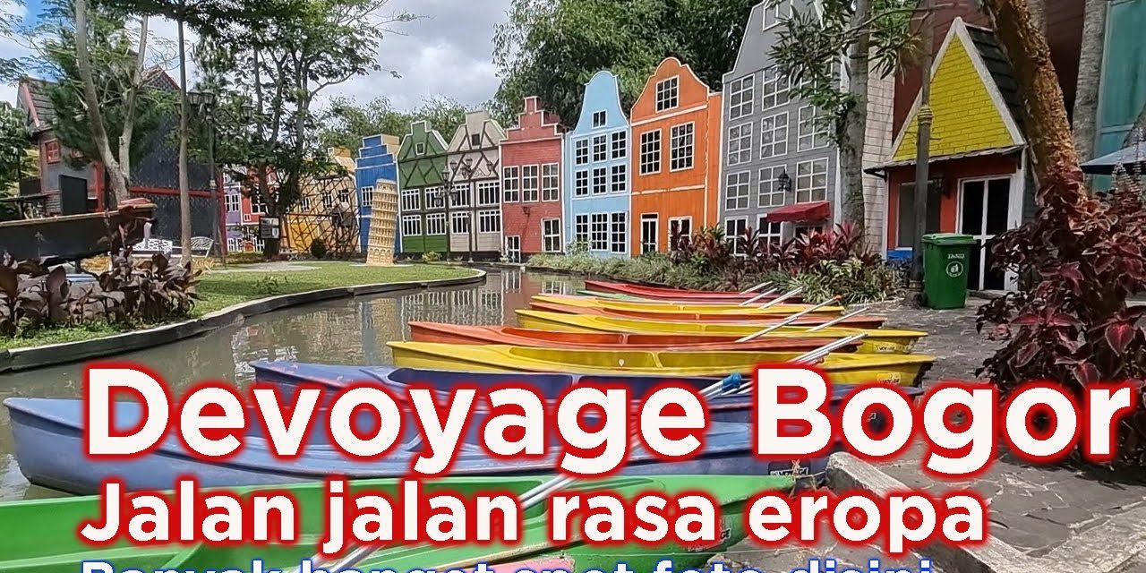 Devoyage Bogor, Wisata Bertema Eropa Yang Intragramable