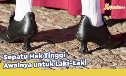 Sejarah Sepatu Hak Tinggi Ternyata Awalnya Untuk Laki-Laki